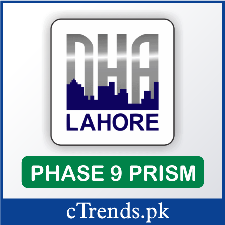 DHA Lahore Phase 9 Prism - DHA 9 Lahore - DHA Lahore map - ctrends
