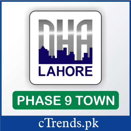 DHA Lahore Phase 9 town - DHA 9 Lahore - DHA Lahore map - ctrends