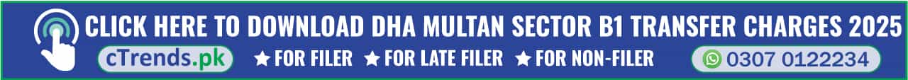 DHA Multan Sector B1 Transfer Charges Download cTrends