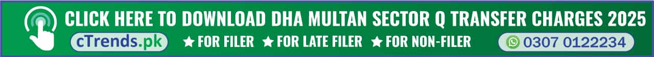 DHA Multan Sector Q Transfer Charges Download cTrends